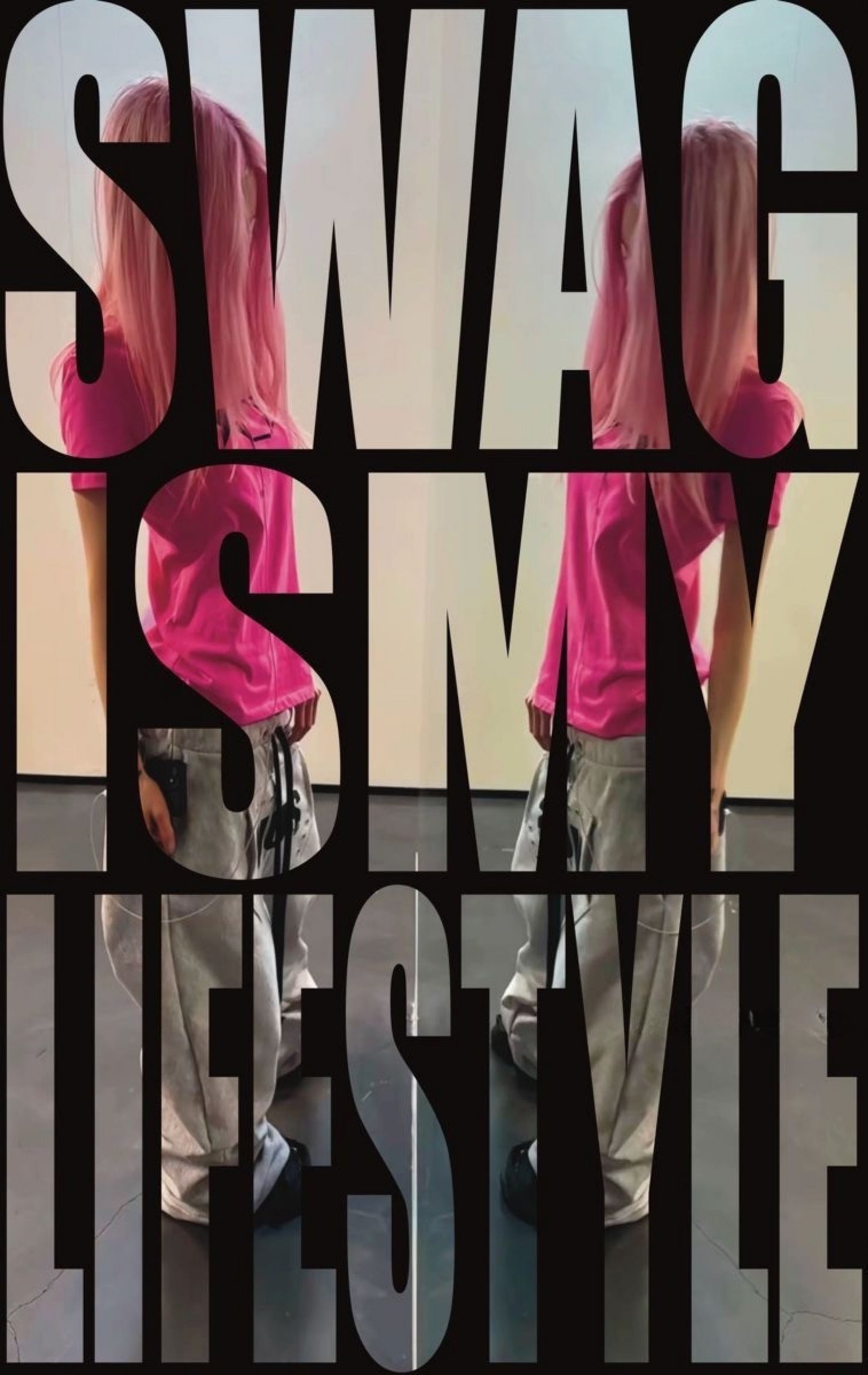 Swag Is My Lifestyle