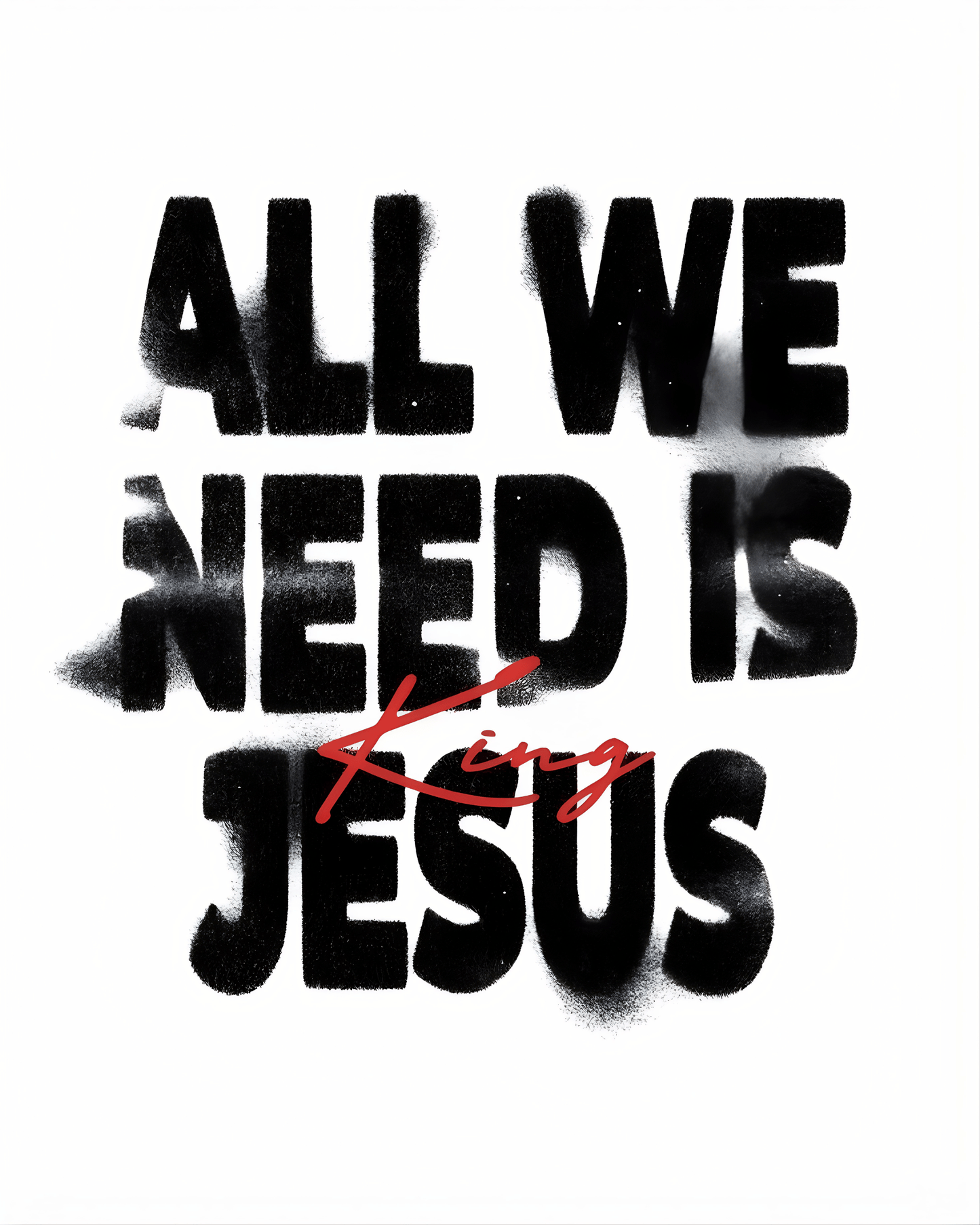 ALL WE NEED